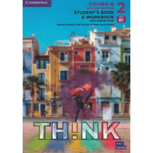 Think 2b Students Book And Workbook With Digital Pack - British English - 2nd Ed