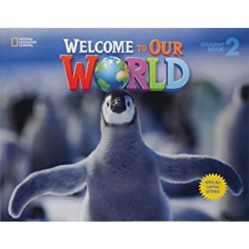 Welcome to Our World 2 - Student Book - ALL CAPS