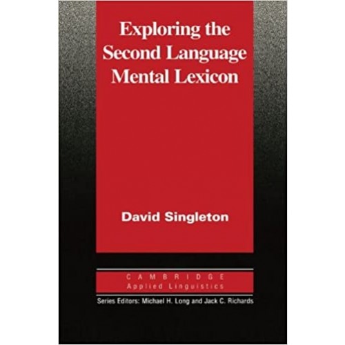 Exploring the Second Language Mental Lexicon 