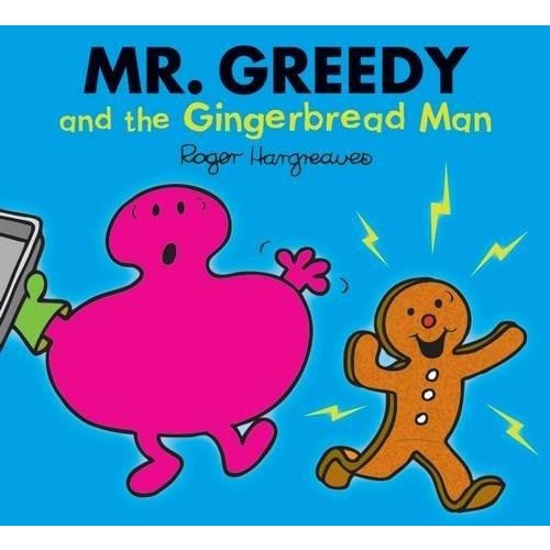 Mr. Greedy and the Gingerbread Man 