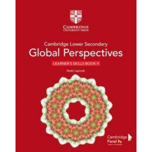 Cambridge Lower Secondary Global Perspectives Stage 9 Learners Skills Book