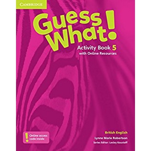 Guess What! 5 Activity Book w/ Online Resources British English