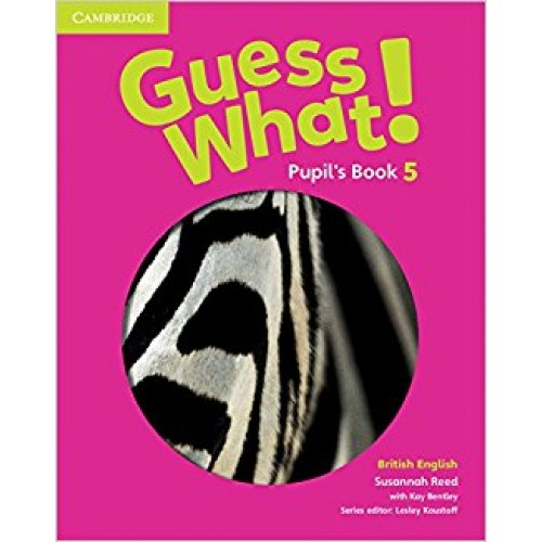 Guess What! 5 Pupil's Book British English
