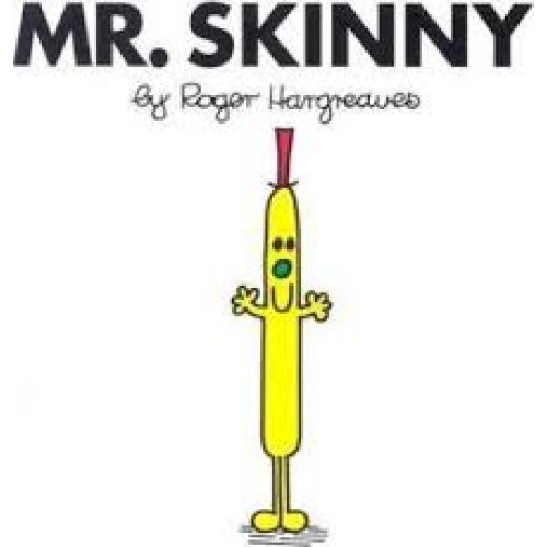 Mr. Skinny