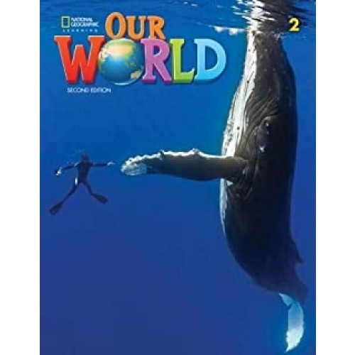 Our World 2nd edition - 2 - Students Book + Online Practice