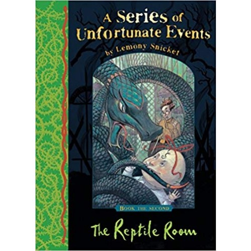 SERIES OF UNFORTUNATE EVENTS #2: THE REPTILE ROOM