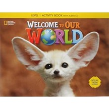 Welcome to Our World 1 - Workbook with Audio CD - ALL CAPS