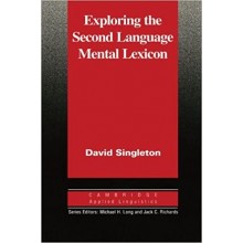 Exploring the Second Language Mental Lexicon 