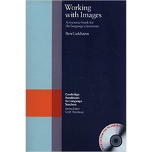 Working with Images Paperback with CD-ROM: A Resource Book for the Language Classroom