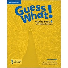 Guess What! 4 Activity Book w/ Online Resources British English