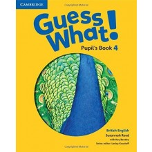 Guess What! 4 Pupil's Book British English