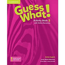 Guess What! 5 Activity Book w/ Online Resources British English