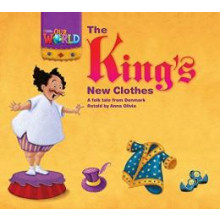 King´s New Clothes: A Folktale From Denmark, The - Reader 5 - Our World 1