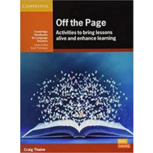OFF THE PAGE: ACTIVITIES TO BRING LESSONS ALIVE AND ENHANCE LEARNING (CRAIG THAINE)